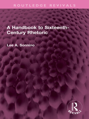 cover image of A Handbook to Sixteenth-Century Rhetoric